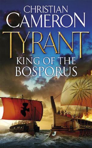 [Tyrant 04] • Tyrant - 02 - King of the Bosporus